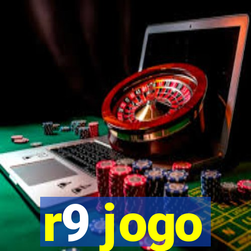 r9 jogo